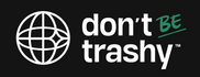 Dont Be Trashy